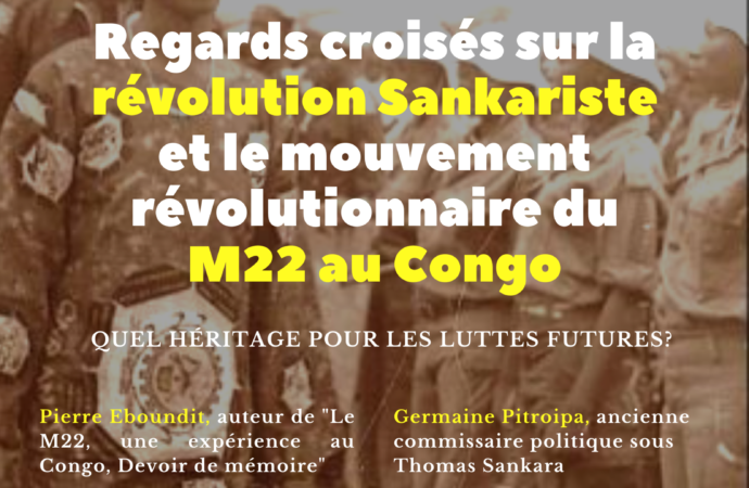Evénément: Regards croisés sur la révolution Sankariste et le Mouvement du M22 au Congo.