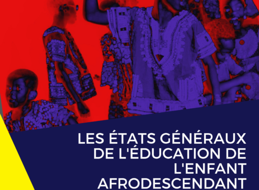 [Agenda] Les Etats Généraux de l’éducation de l’Enfant Afrodescendant #2 (Paris)