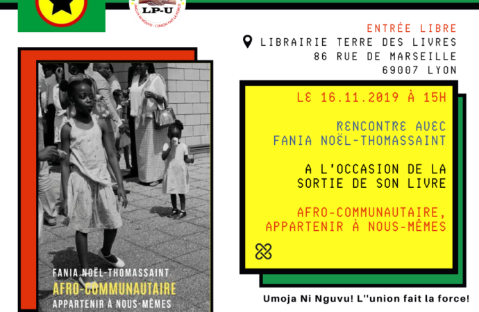 LP-Umoja France: Rencontre avec Fania Noël Thomassaint avec son livre « Afro communautaire, appartenir à nous-mêmes ».